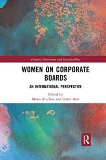 Women on Corporate Boards : An International Perspective