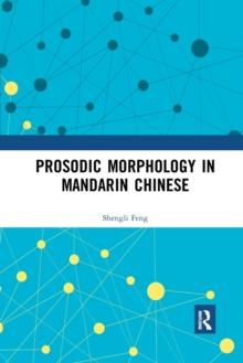 Prosodic Morphology in Mandarin Chinese