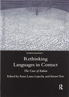 Rethinking Languages in Contact : The Case of Italian