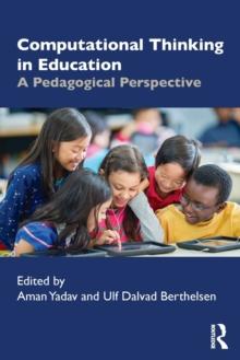 Computational Thinking in Education : A Pedagogical Perspective