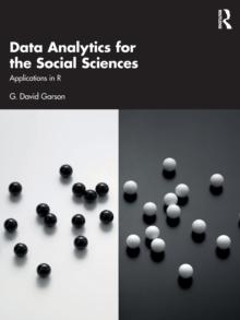 Data Analytics for the Social Sciences : Applications in R