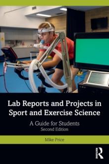 Lab Reports and Projects in Sport and Exercise Science : A Guide for Students