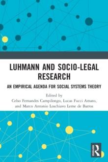 Luhmann and Socio-Legal Research : An Empirical Agenda for Social Systems Theory