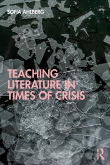 Teaching Literature in Times of Crisis