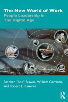 The New World of Work : People Leadership in The Digital Age