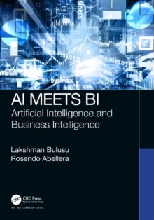 AI Meets BI : Artificial Intelligence and Business Intelligence