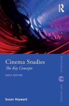 Cinema Studies : The Key Concepts