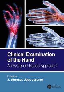 Clinical Examination of the Hand : An Evidence-Based Approach