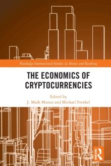 The Economics of Cryptocurrencies