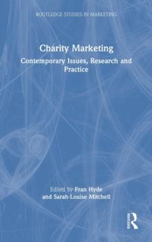 Charity Marketing : Contemporary Issues, Research and Practice