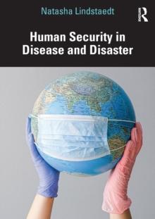 Human Security in Disease and Disaster