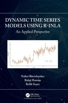 Dynamic Time Series Models using R-INLA : An Applied Perspective