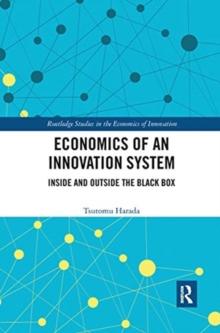 Economics of an Innovation System : Inside and Outside the Black Box