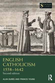 English Catholicism 1558-1642