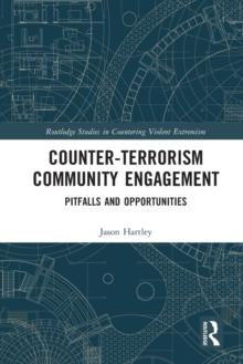 Counter-Terrorism Community Engagement : Pitfalls and Opportunities