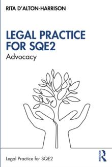 Advocacy for SQE2 : A Guide to Legal Practice