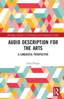 Audio Description for the Arts : A Linguistic Perspective