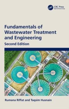 Fundamentals of Wastewater Treatment and Engineering