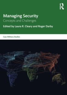 Managing Security : Concepts and Challenges