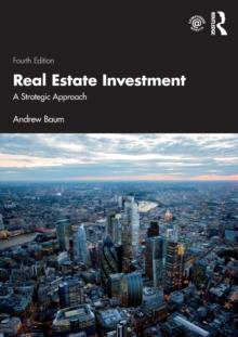 Real Estate Investment : A Strategic Approach