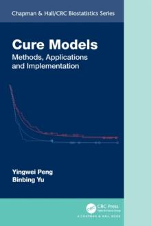 Cure Models : Methods, Applications, and Implementation