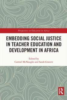 Embedding Social Justice in Teacher Education and Development in Africa