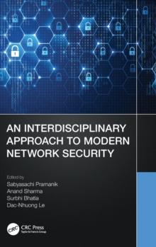 An Interdisciplinary Approach to Modern Network Security