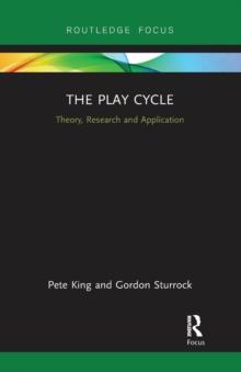 The Play Cycle : Theory, Research and Application