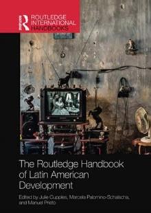 The Routledge Handbook of Latin American Development