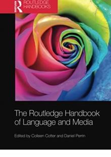 The Routledge Handbook of Language and Media