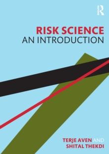 Risk Science : An Introduction