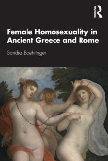 Female Homosexuality in Ancient Greece and Rome