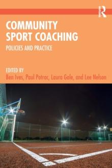 Community Sport Coaching : Policies and Practice