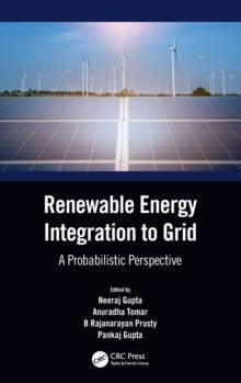 Renewable Energy Integration to the Grid : A Probabilistic Perspective