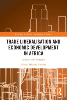 Trade Liberalisation and Economic Development in Africa