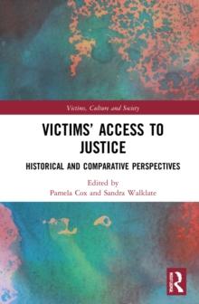 Victims Access to Justice : Historical and Comparative Perspectives