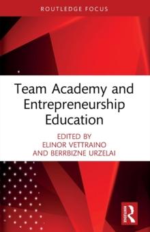 Team Academy and Entrepreneurship Education