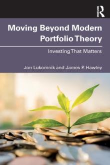 Moving Beyond Modern Portfolio Theory : Investing That Matters