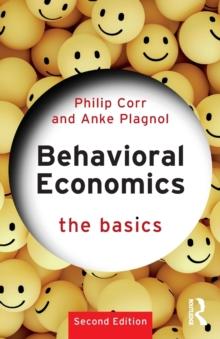 Behavioral Economics : The Basics