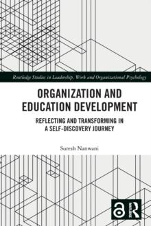 Organization and Education Development : Reflecting and Transforming in a Self-Discovery Journey