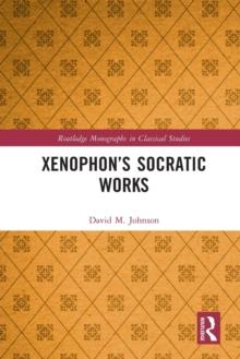 Xenophons Socratic Works