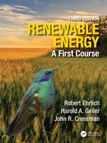 Renewable Energy : A First Course