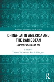 China-Latin America and the Caribbean : Assessment and Outlook