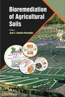 Bioremediation of Agricultural Soils