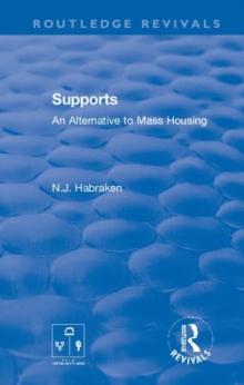 Supports : An Alternative to Mass Housing