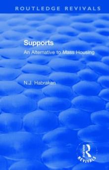 Supports : An Alternative to Mass Housing