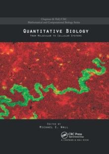 Quantitative Biology : From Molecular to Cellular Systems