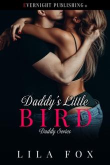 Daddy's Little Bird