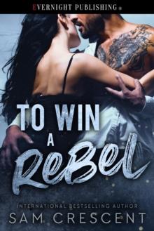 To Win a Rebel