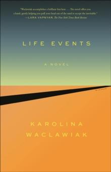 Life Events : A Novel